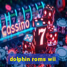 dolphin roms wii